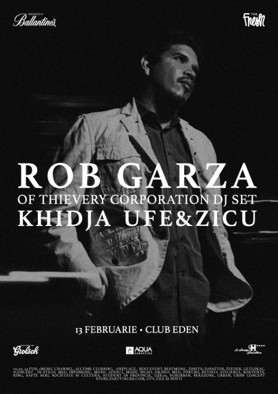 Februarie-13---Rob-Garza-(Thievery-Corporation-DJ-Set) (1)