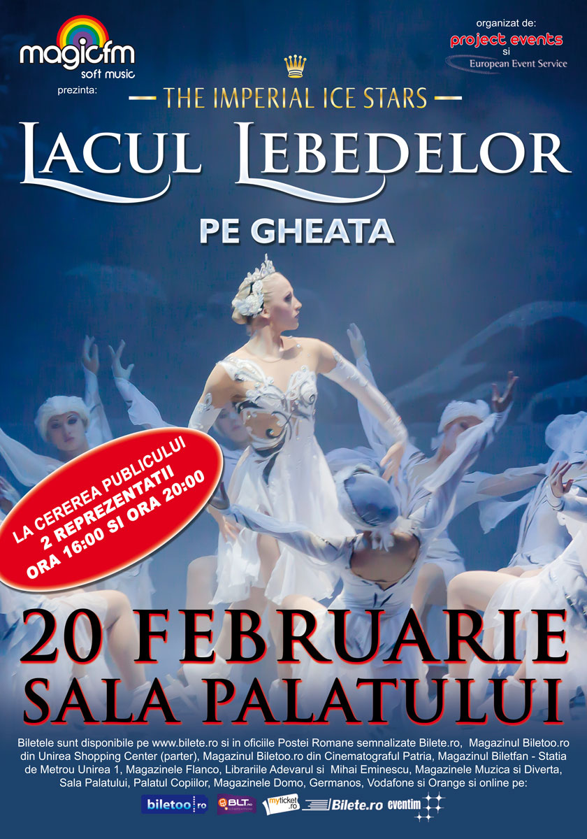 La cererea publicului, inca o reprezentatie „LACUL LEBEDELOR” pe gheata, la Sala Palatului din Bucuresti!