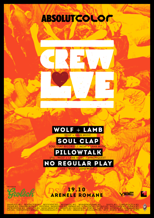 Membrii Crew Love: Wolf+ Lamb, Soul Clap, Pillow Talk si No regular Play la Arenele Romane