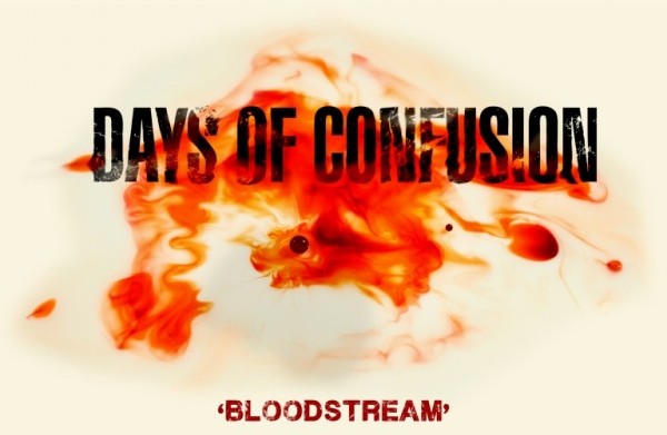 Days Of Confusion – lansare single “Bloodstream” in format digital