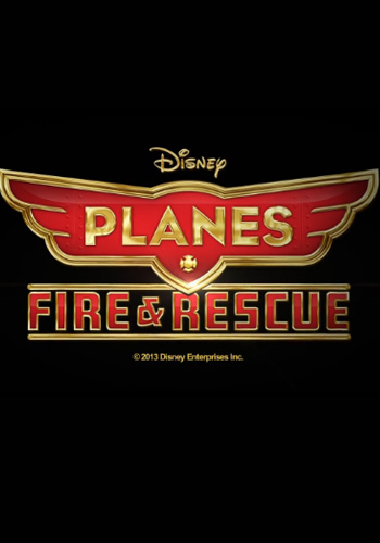 Planes: Fire and Rescue (2014)