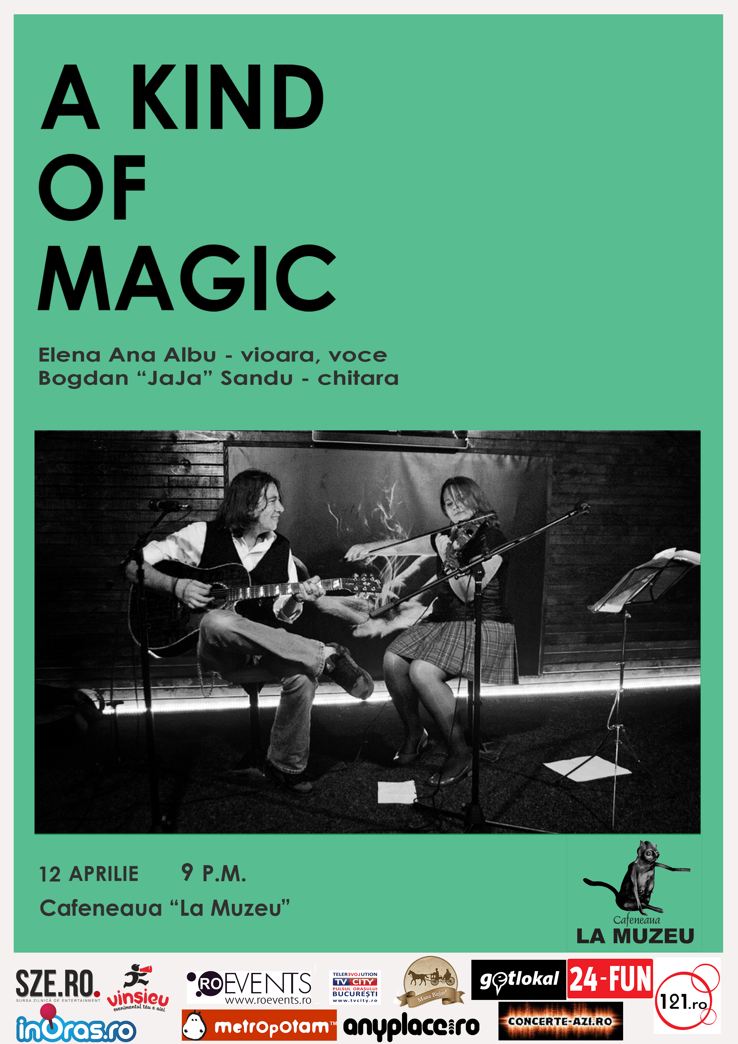 Concert – A Kind Of Magic in Cafeneaua La Muzeu