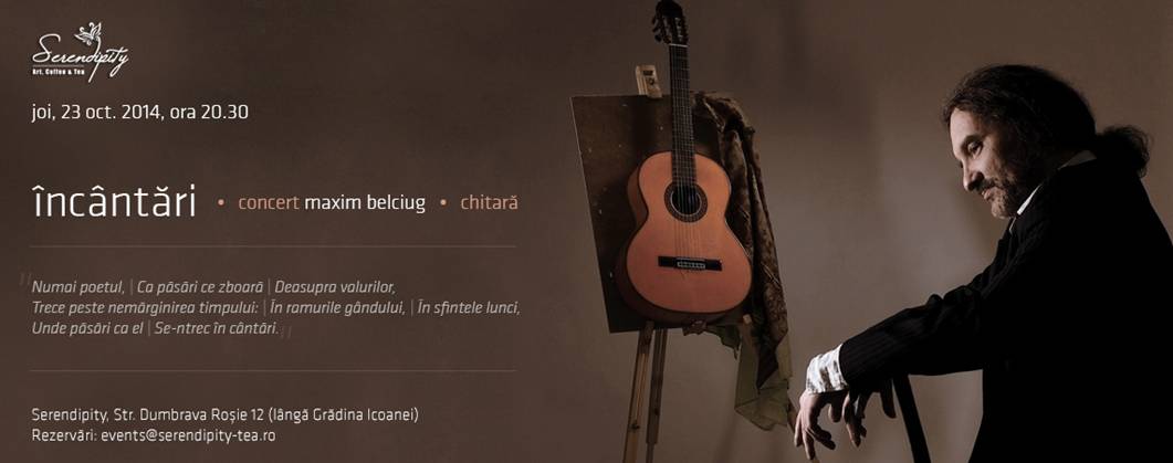 Incantari – concert Maxim Belciug