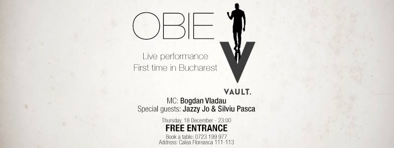 Obie live performance // Guests: Bogdan Vladau, Jazzy Jo & Silviu Pasca