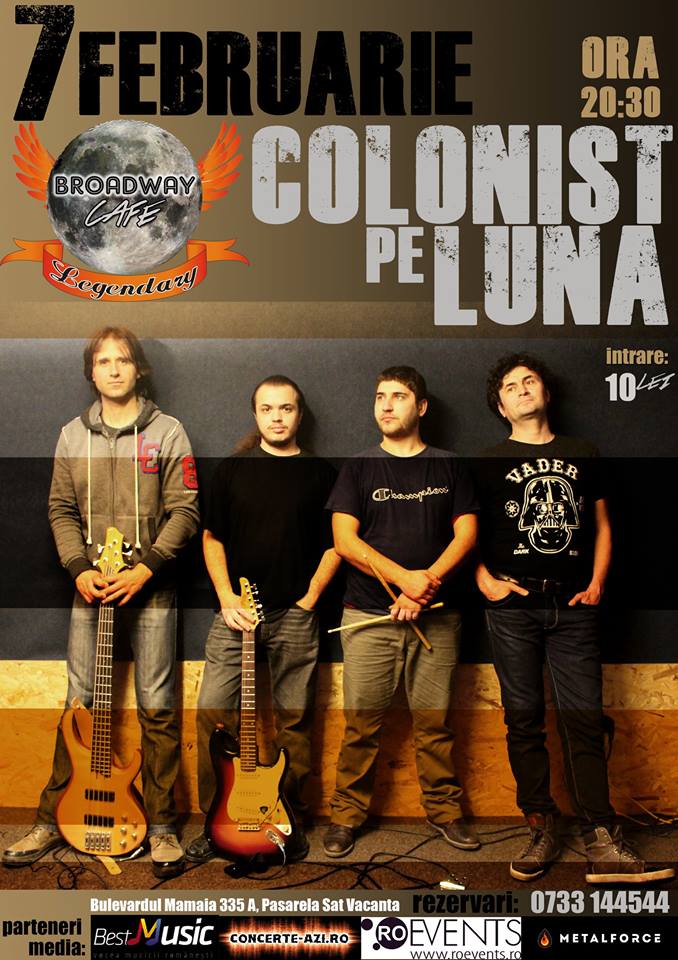 Colonist pe Luna in Broadway&Legendary Constanta