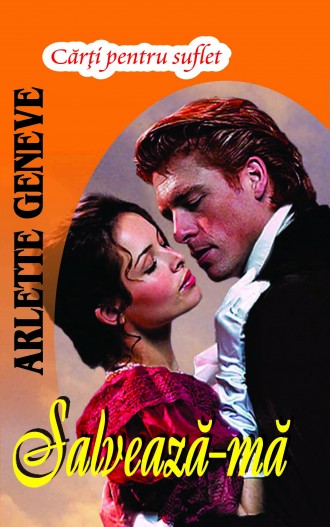 Salveaza-ma de Arlette Geneve-Editura Lider