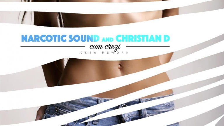 Narcotic Sound and Christian D. lanseaza rework-ul single-ului “Cum crezi”