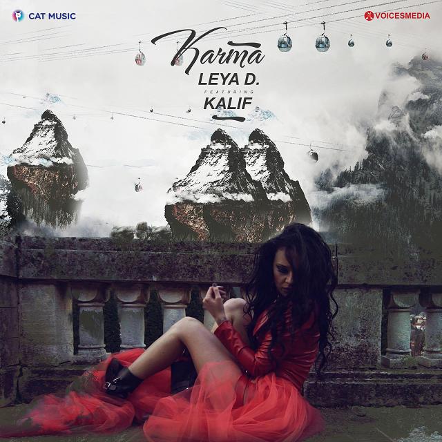 Leya D. lanseaza single-ul si videoclipul “Karma”, featuring Kalif