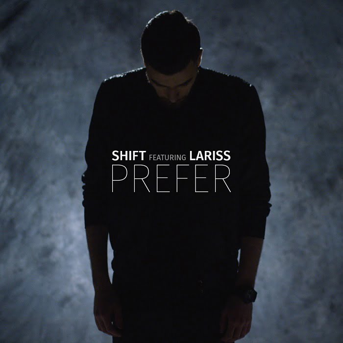 Shift si Lariss lanseaza primul lor single impreuna – “Prefer”