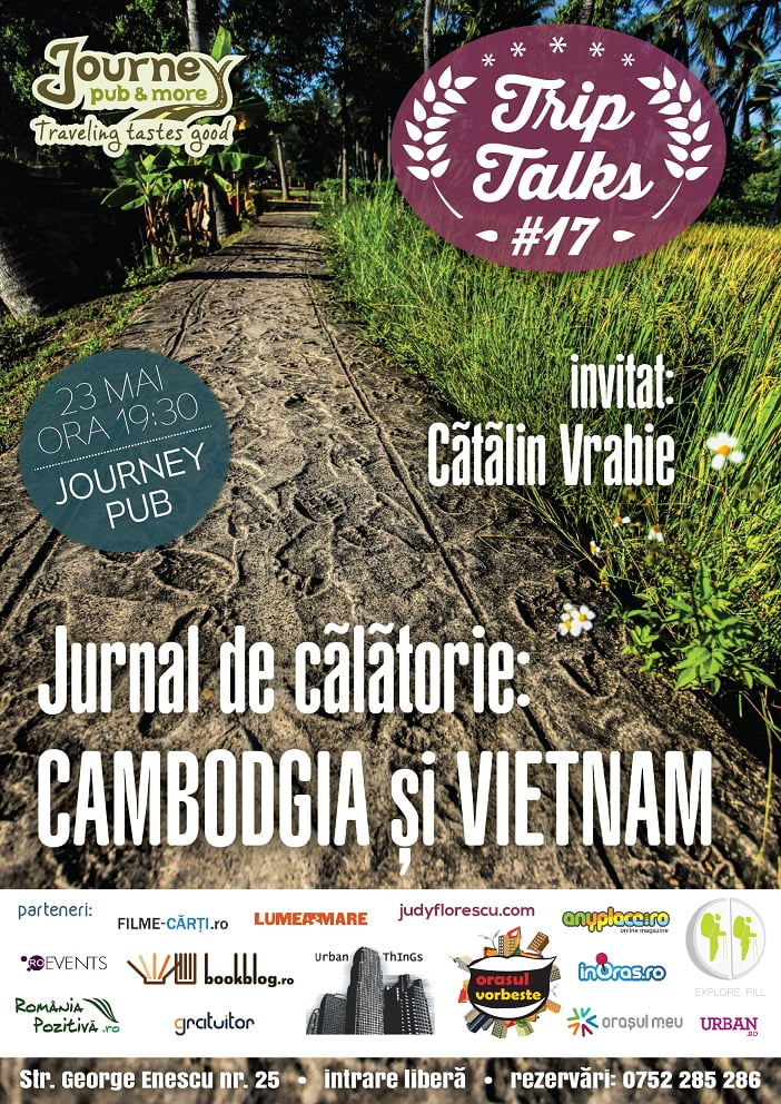 Trip Talks #17: Jurnal de călătorie. Cambodgia și Vietnam, cu invitatul Cătălin Vrabie