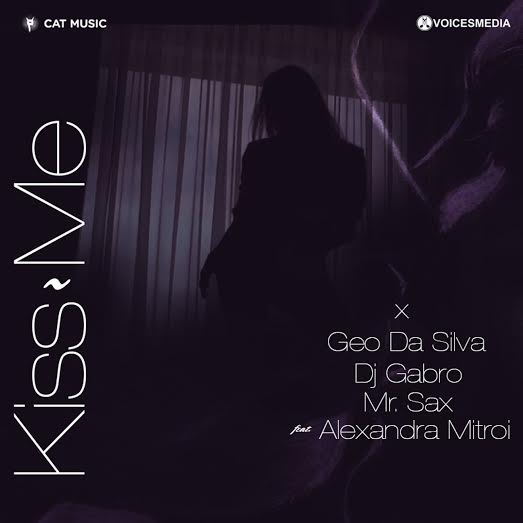 Geo Da Silva continua seria lansarilor cu o noua colaborare – “Kiss Me” (feat DJ Gabro, Mr Sax & Alexandra Mitroi)