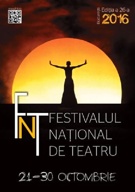 Festivalul National de Teatru din Bucuresti, editia 2016