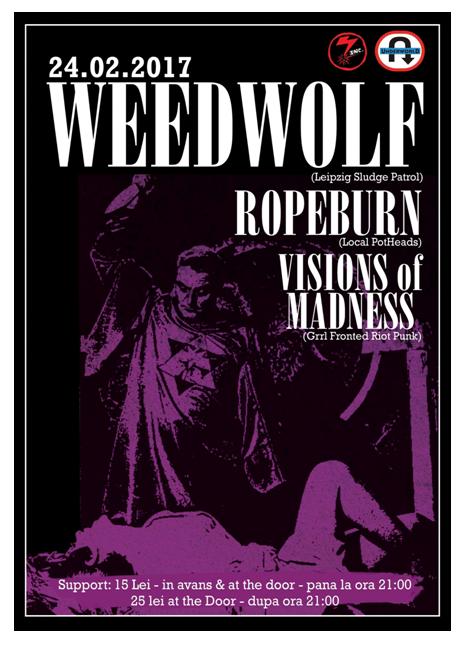 7inc prezinta DIY Live: Weedwolf, Ropeburn, Visions of Madness pe 24 februarie