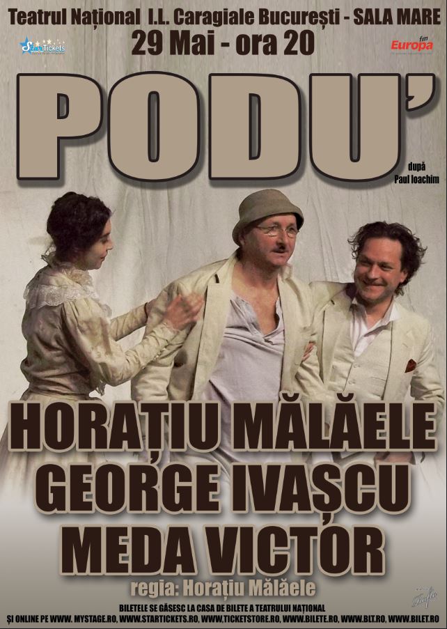 Spectacolul “Podu’ “, în premieră pe scena Teatrului Naţional din Bucureşti pe 29 mai!