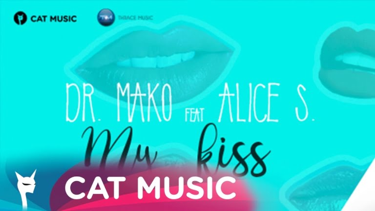 Dr. Mako lanseaza single-ul “My Kiss”, feat. Alice S.