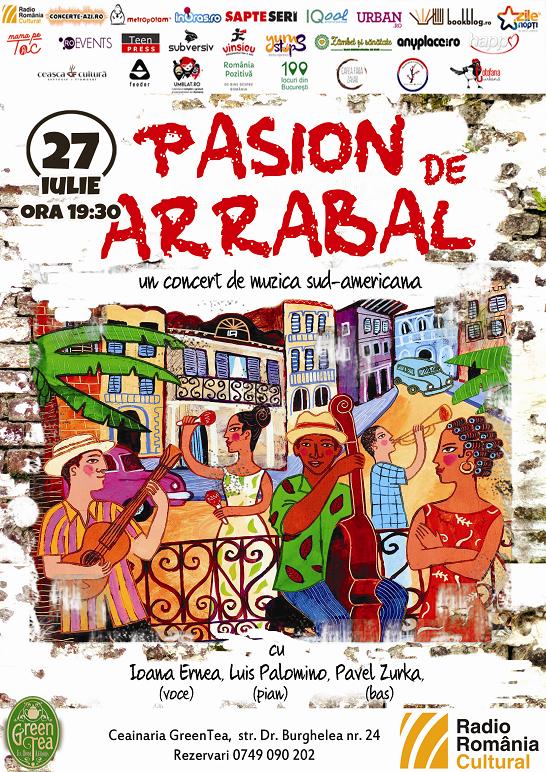 Pasion de Arrabal – concert de muzică sud americană, pe 27 iulie, la Ceainăria GreenTea