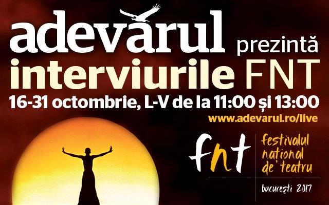 Interviurile FNT – la Adevărul Live