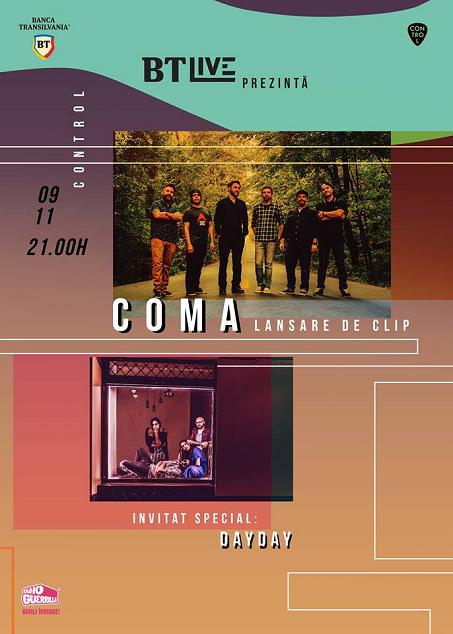 BT Live prezintă COMA – lansare de clip. Invitați: DayDay