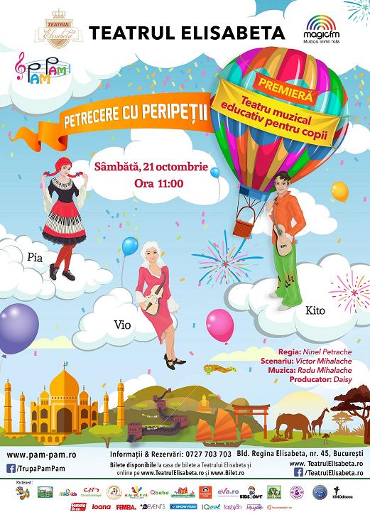 PAM PAM – teatru muzical educativ pentru copii te invita la spectacolul “Petrecere cu peripetii”