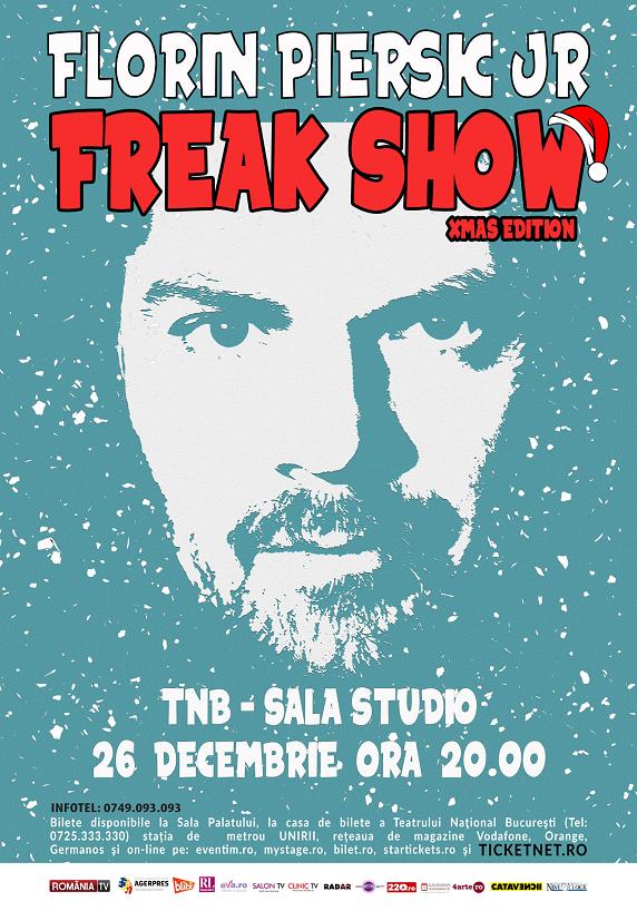 Florin Piersic jr. revine la TNB cu o reprezentație de Crăciun a producției “FREAK SHOW”