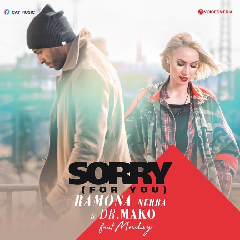 Ramona Nerra & Dr. Mako lanseaza alaturi de Mnday “Sorry (for you)”