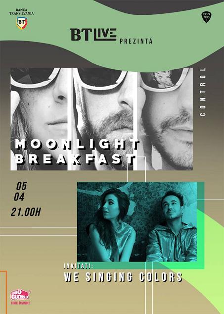 Concert Moonlight Breakfast. Invitați: We Singing Colors @BT Live powered by Banca Transilvania