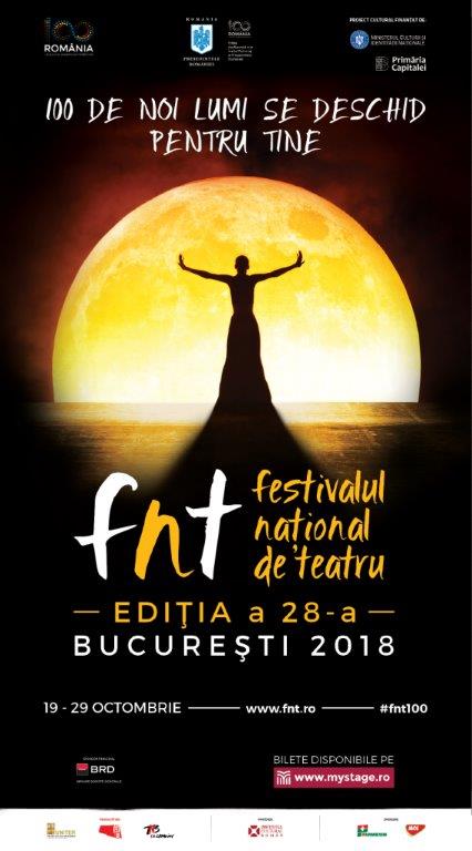 PROGRAM Festivalul National de Teatru. Ediţia a 28-a  (19 – 29 Octombrie 2018)