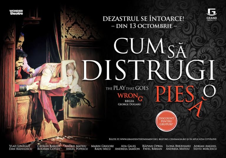 Comedia “Cum să distrugi o piesă” se joacă din nou la Grand Cinema & More, pe 13 octombrie