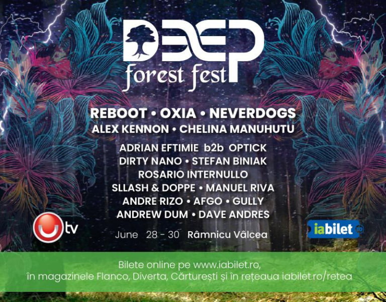 Deep Forest Fest – Cel mai mare festival de muzica electronica din regiunea Oltenia va avea loc la Ramnicu Valcea intre 28-30 iunie