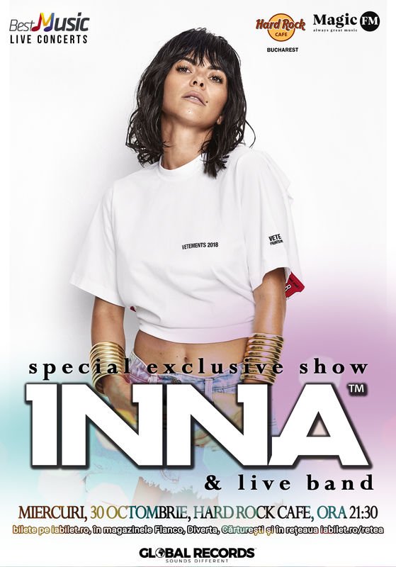 INNA – special exclusive show  la Hard Rock Cafe pe 30 Octombrie