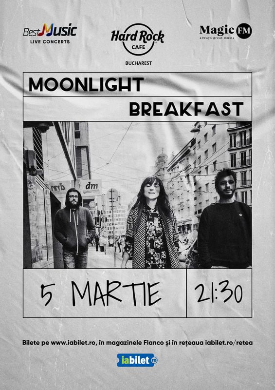 Concert Moonlight Breakfast la Hard Rock Cafe pe 5 Martie