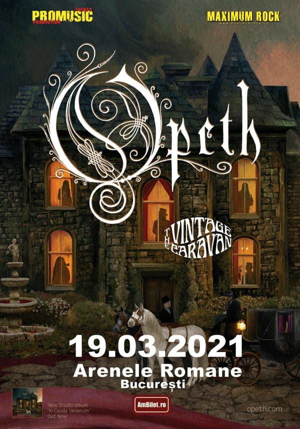 Concert Opeth și The Vintage Caravan la București 19.03.2020 / Arenele Romane