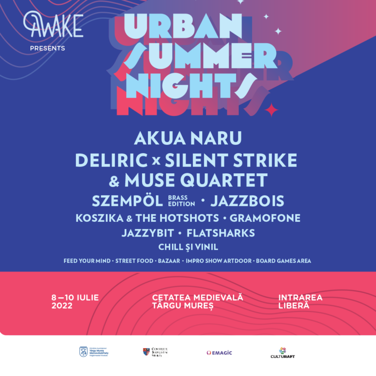 AWAKE presents Urban Summer Nights  @ Cetatea Târgu Mureș