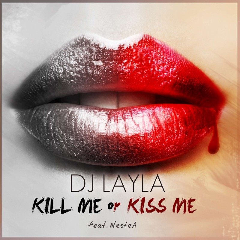 Dj Layla - Kill Me or Kiss Me Clean AW-3000